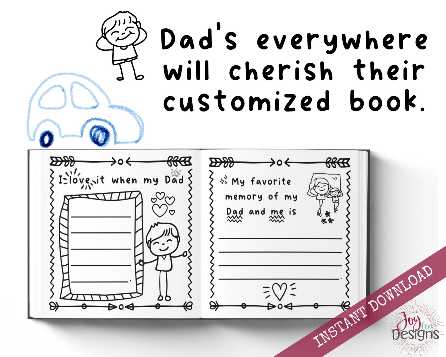 Dad! I Wrote a Book About You! Awesome Fill in the Blank Book With Prompts for Kids to Fill With Their Own Words: Instant Download Printable
