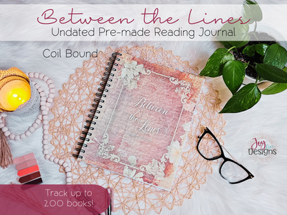 Between the Lines Reading Journal; A Premade Reading Tracker for the Book Lover, a Book Tracker for Bookworms