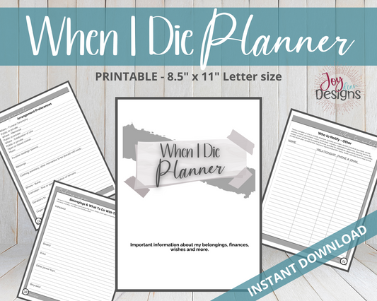 When I Die Planner | Death, Estate, Funeral Planner Organizer, Practical Notes For Those You Leave Behind: Instant Download Printable