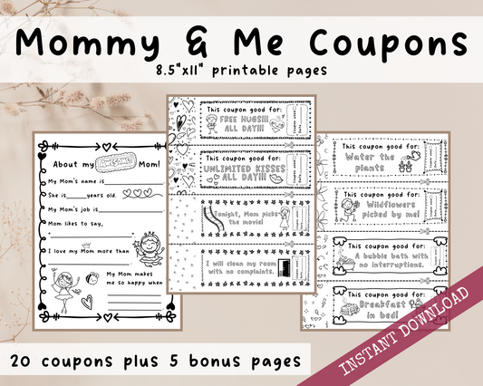 Mommy and Me Coupons: 20 Vouchers to Color, Cut out and Give to Mom. Plus Bonus Pages With Prompts About Mother, Instant Download Printable