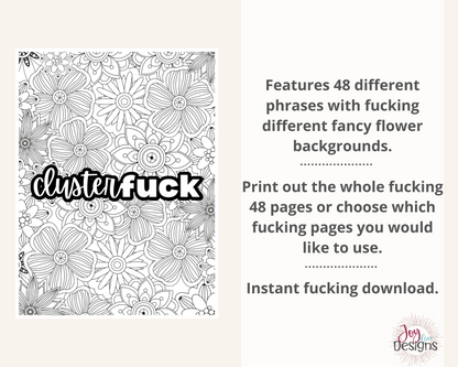 Cluster Fuck: Motivational and Inspirational Funny Swear Words Coloring Book for Adults for Anxiety and Stress Relief