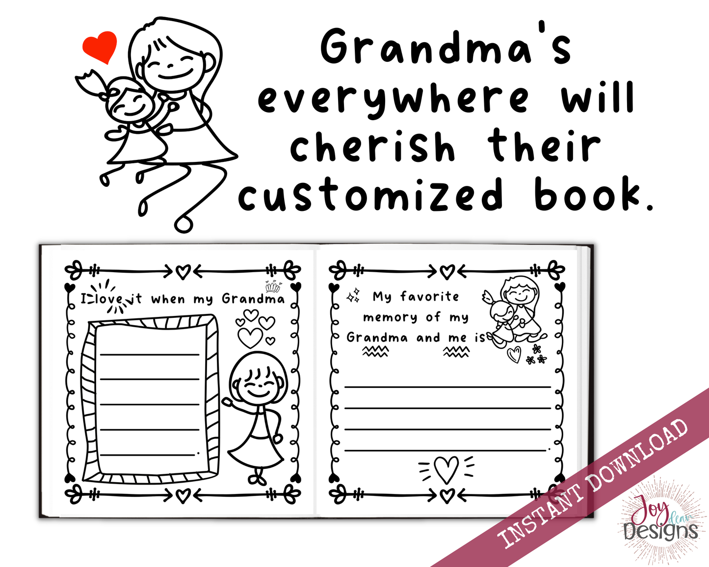 Grandma! I Wrote a Book About You! Awesome Fill in the Blank Book With Prompts for Kids to Fill With Their Own Words: Instant Download Printable