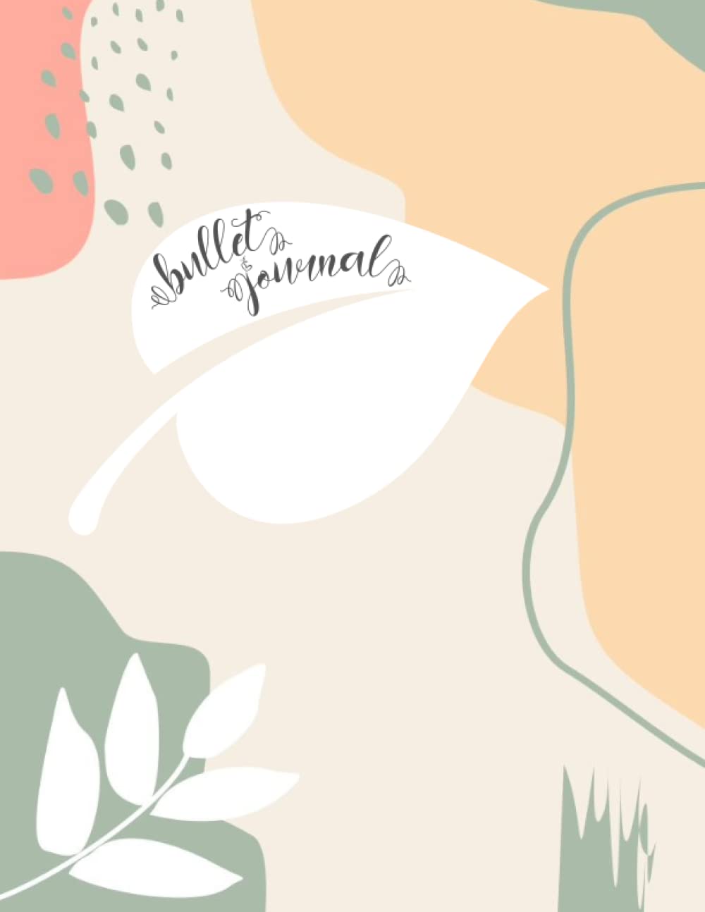 Undated Bullet Journal and Planner: A Premade Undated Dotted Bullet Jo ...
